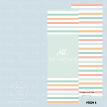 Load image into Gallery viewer, Shhh...Still Reading Bookmark